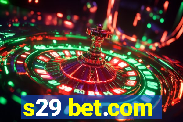 s29 bet.com